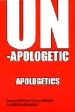 More information on Unapologetic Apologetics: Meeting the Challenges of Theological Studie
