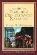 More information on Art of Preaching Old Testament Narrative, The
