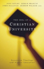 Idea of a Christian University, The