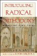 More information on Introducing Radical Orthodoxy