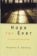 More information on Hope For Ever: The Christian View of Life and Death