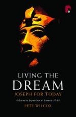 Living the Dream - Joseph for Today