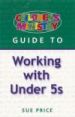 More information on Children's Ministry Guide to Working With Under 5s
