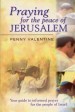 More information on Praying for the Peace of Jerusalem