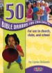 More information on 50 Bible Dramas for Children