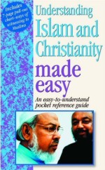 Understanding Islam and Christianity Made Easy
