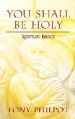 More information on You Shall Be Holy - Spiritual Basics