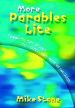 More information on More Parables Lite: Contains 12 Parables Retold Two Voices