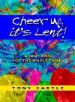 More information on Cheer Up, It's Lent!: A Lent Book for the Whole Family