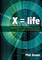X = Life