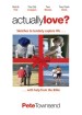 More information on Actually Love: Scenes Of Love, Life And A Little More