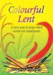 More information on Colourful Lent