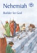 More information on Nehemiah - Builder for God