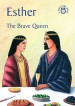 More information on Esther - The Brave Queen
