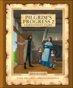 Pilgrim's Progress - Part 2: Christiana