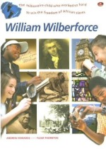 Footsteps Of The Past: William Wilberforce