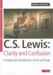More information on C S Lewis: Clarity And Confusion