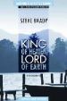More information on King of Heaven Lord of Earth