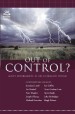 More information on Out of Control? God's Sovereignty in an Uncertain World