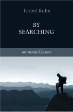 By Searching (Authentic Classics Series)