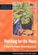 Watching the Moon : A Story for Id-ul-fitr