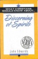 More information on What Christians Should Know About Discerning of Spirits