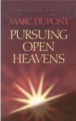 Pursuing Open Heavens: Seeking God For Our Generations