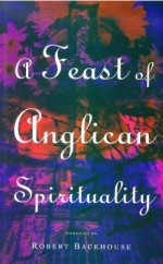 Feast Of Anglican Spirituality