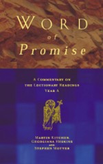 Word Of Promise : Commentary On The Lectionary Readings