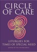 More information on Circle Of Care Liturgies For Times