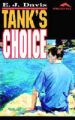 More information on Tank's Choice