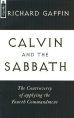 More information on Calvin and the Sabbath
