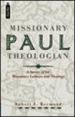 More information on Paul: Missionary Theologian