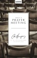More information on Only A Prayer Meeting