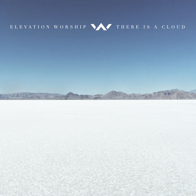 More information on There Is A Cloud Elevation Worship