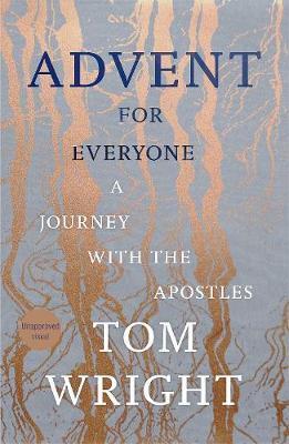 More information on Advent For everyone A Journey With The Apostles