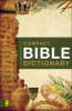 More information on Zondervan's Compact Bible Dictionary