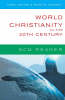 SCM Reader: World Christianity in the Twentieth Century