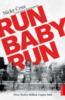 More information on Run Baby Run