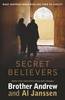 More information on Secret Believers: What happens when Muslims turn to Christ?