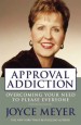 More information on Approval Addiction - Overcoming Your Need To Please Everyone