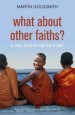 More information on What About Other Faiths?