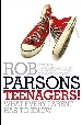 More information on Teenagers! What Every Parent Has to Know (New Edition)