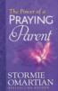 Power of a Praying Parent New Edition with new Content