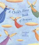 More information on A Child's First Book Of Prayers