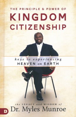 More information on PRINCIPLE AND POWER OF KINGDOM CITIZENSHIP