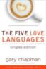 The Five Love Languages Of Your Family (2 Books in 1)