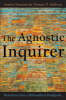 The Agnostic Inquirer - Revelation from a Philosophical Standpoint