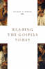 More information on Reading the Gospels Today