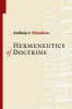 More information on The Hermeneutics of Doctrine